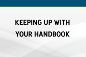 Keeping Up With Your Handbook