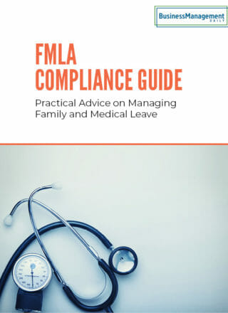 FMLA Compliance Guide: Practical advice on managing family and medical leave