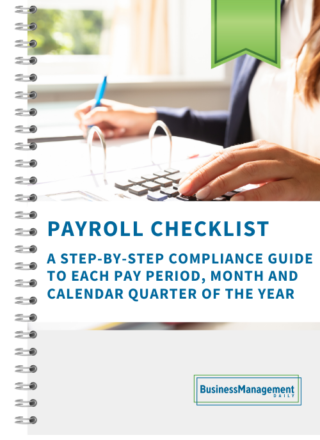 Payroll Checklist: A step-by-step compliance guide to each pay period, month and calendar quarter of the year