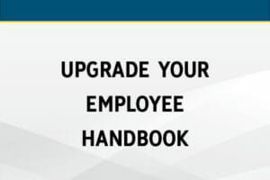 Upgrade Your Employee Handbook: The Benefits and Risks of Going Digital