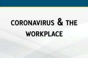 Coronavirus & the Workplace