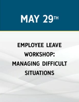Employee Leave Workshop: Managing Difficult Situations