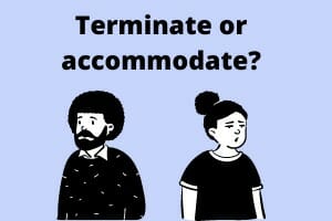 Terminate or accommodate? Litigation prevention is key