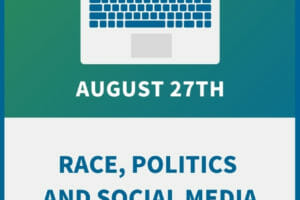 Race, Politics and Social Media: Effectively Managing our Differences and Creating a Unified Workplace