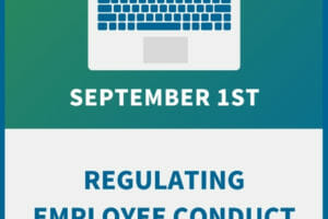 Regulating Employee Conduct On & Off the Job: Where to Draw the Line