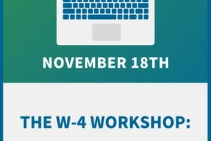 The W-4 Workshop: Compliance Training for Payroll & HR