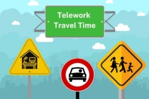 When do you have to pay employees who telework for travel time?