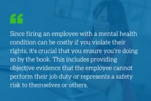 How to properly terminate an employee with mental health issues